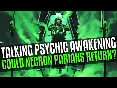 Psychic Awakening: Pariah? Could they return for the Necrons?