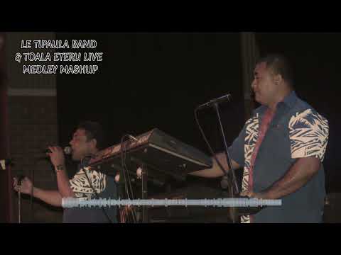 Le Tipaula Band&Toala Eteru Live Medley Mashup