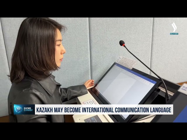 Kazakh may become international communication language