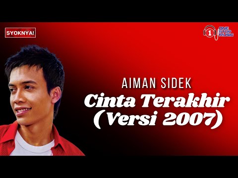 Cinta Terakhir (Versi Lama) - Aiman Sidek  - Lagu Viral Terkini (Lirik Video)