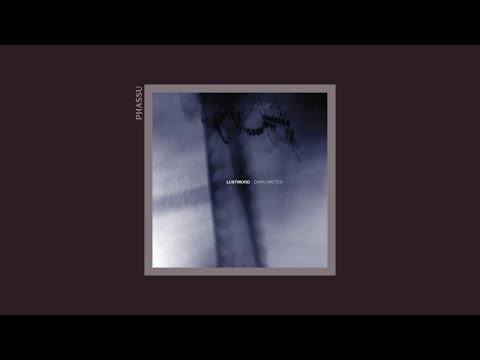 lustmord － dark matter［full album］