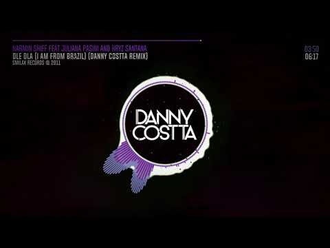 Ole Ola (I Am From Brazil) (Danny Costta Remix) - Karmin Shiff Feat Juliana Pasini And Kryz Santana