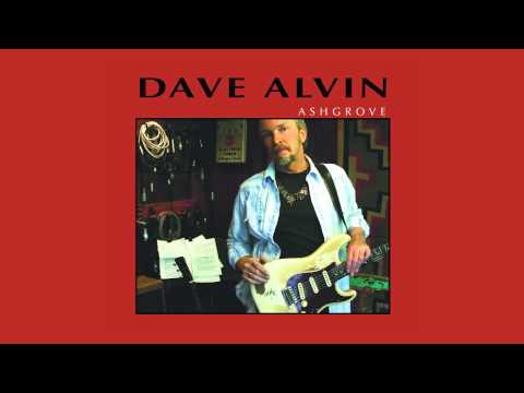 Dave Alvin - "Ashgrove"