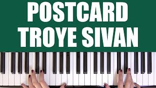 HOW TO PLAY: POSTCARD - TROYE SIVAN
