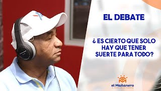 ¿Es cierto que solo hay que tener suerte para todo?