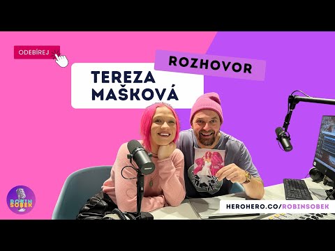 TEREZA MAŠKOVÁ: "PAMATUJI SI, KDY JSEM SI ŘÍKALA, NEBYLO BY LEPŠÍ, KDYBYCH TU NEBYLA ?"