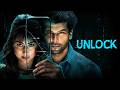 Unlock 2020 Hindi Cyber Thriller Full Movie अनलॉक Kushal Tandon Hina Khan Hindi Movie
