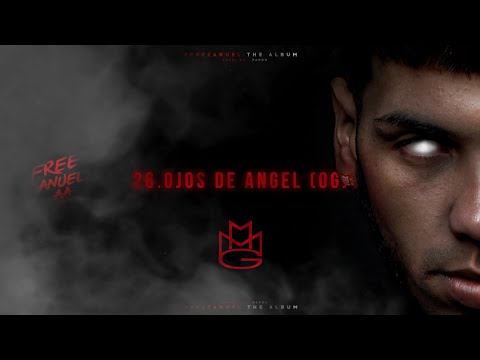 26.Anuel AA - Ojos De Angel (OG) | #Freeanuelthealbum