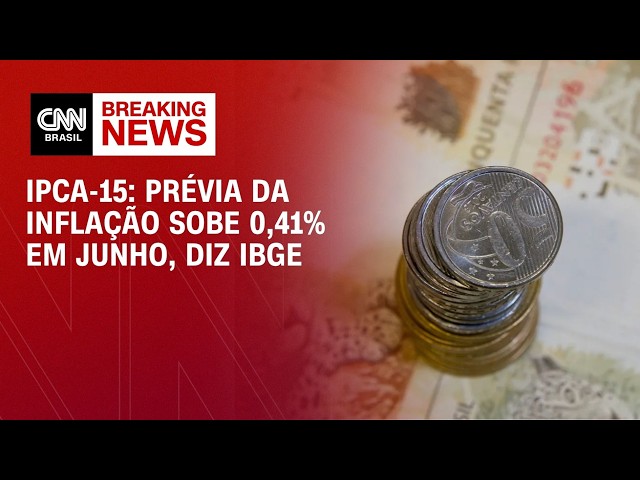 IPCA-15: Prévia da inflação sobe 0,41% em junho, diz IBGE