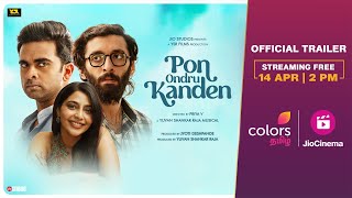 Pon Ondru Kanden – Official Trailer | Ashok Selvan | Vasanth Ravi | Aishwarya Lekshmi | Priya V