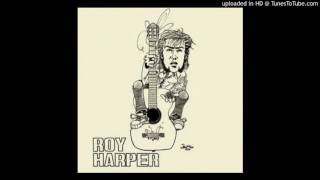 Roy Harper -  My Friend