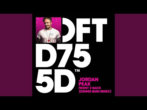 Front 2 Back (Dennis Quin Remix)