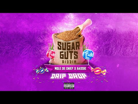 Mole De Chief & Bassie - Drip Drop (Sugar Guts Riddim) RAW -  2023 Barbados