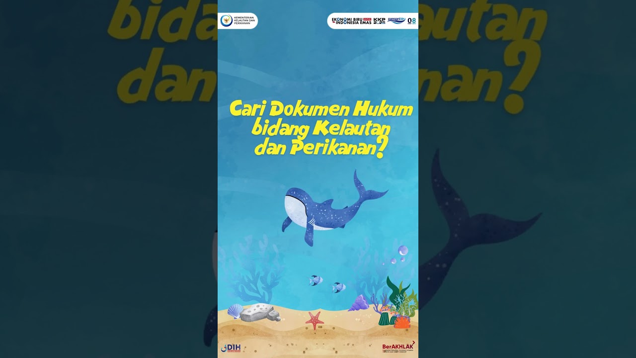 Cari Dokumen Hukum Kelautan dan Perikanan? Di JDIH KKP aja!