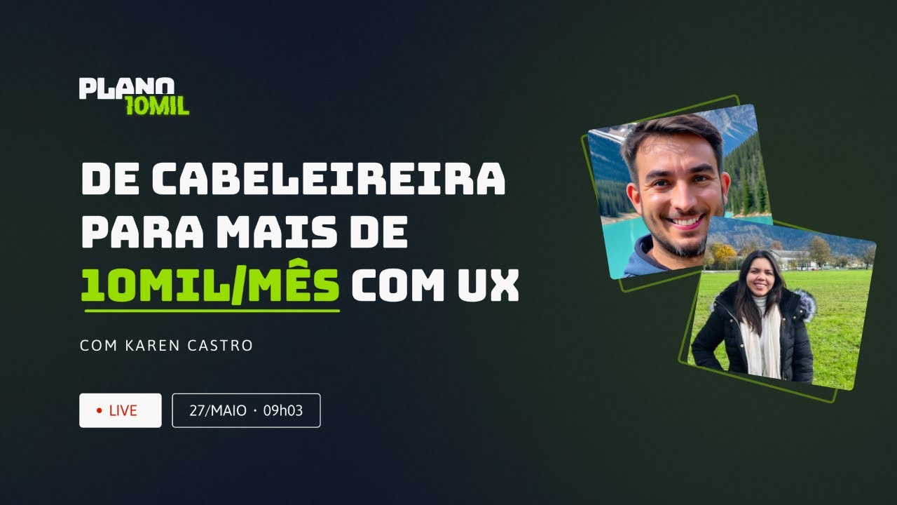 De Cabeleireira para UX Design 10mil/mês com Karen Castro