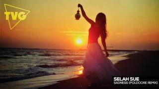 Selah Sue - Sadness (Poldoore Remix)