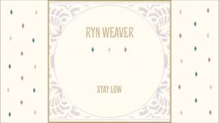 Ryn Weaver - Stay Low (Instrumental)