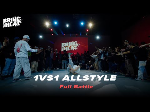 Full 1VS1 Allstyle Battle | at BRING THE HEAT 2025