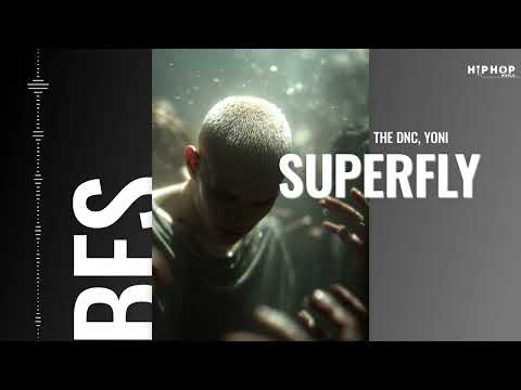 Chill RnB Hip Hop - "SUPERFLY" (The DNC, Yoni) 🎧 relax vibe for your soul