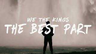 We The Kings - The Best Part (Lyrics)