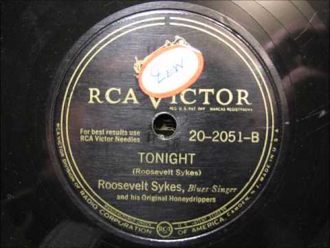 TONIGHT by Roosevelt Sykes and the Original Honeydrippers
