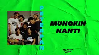 Download lagu MUNGKIN NANTI - PETERPAN l PIL KOPLO REMIX mp3 Download lagu MUNGKIN NANTI - PETERPAN l PIL KOPLO REMIX mp3