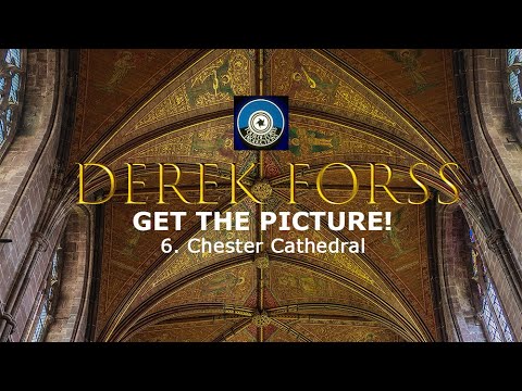 Get the Picture! - 6 Chester Cathedral