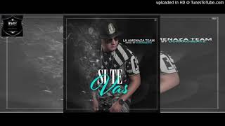 Nova La Amenaza - Si Te Vas - Audio Official