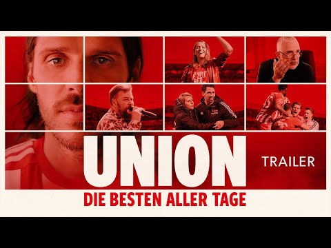 Trailer-Vorschau: Union - Die besten aller Tage