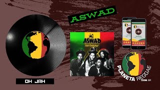 Aswad - Oh Jah