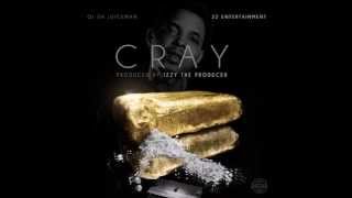 OJ Da Juiceman - Cray (Prod. By Izzy The Producer)