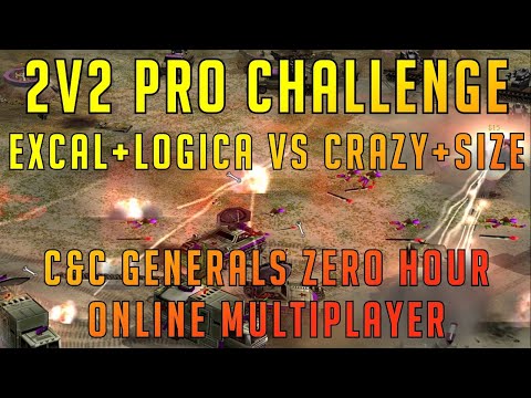 ExCaL+Logica vs Crazy+Size - 2v2 $50 Pro Challenge - Command & Conquer Generals Zero Hour