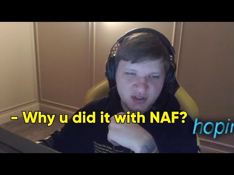 s1mple about NAF situation