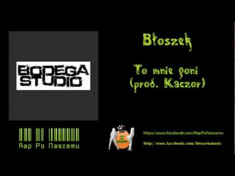 Rap Po Naszemu Odcinek 6 Błoszek - To mnie goni (prod. Kaczor)