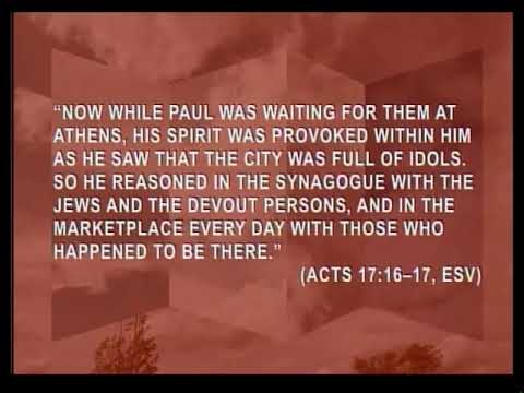 Acts 17:16-34   Preaching the Unknown God