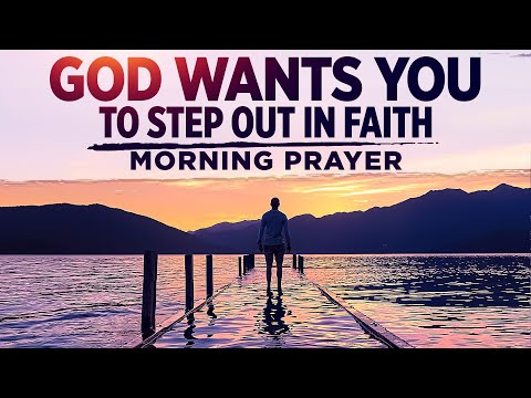 God Is Still In Control | Let Go Of Every Worry | A Blessed Morning Prayer To Start Your Day