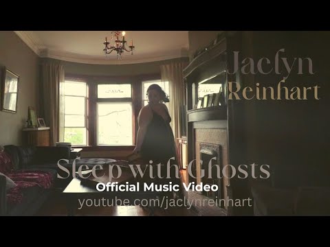 Jaclyn Reinhart | Sleep with Ghosts - {Official Music Video}
