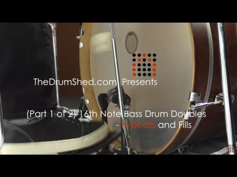 (Part 1 of 2) 16th Note Bass Drum Doubles in Beats and Fills