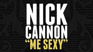 Nick Cannon -- Me Sexy Official Video (Teaser)
