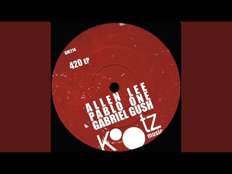 420 (Gabriel Gush Remix)