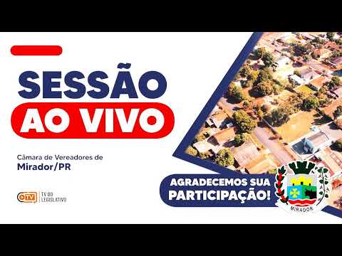 41ª SESSÃO EXTRAORDINÁRIA DA CÂMARA MUNICIPAL DE MIRADOR-PR