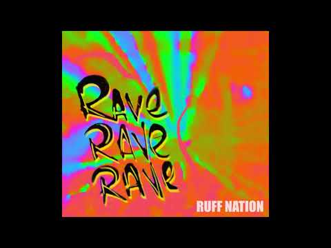 Ruff Nation - Rave Rave Rave Volume 1 (Full album)