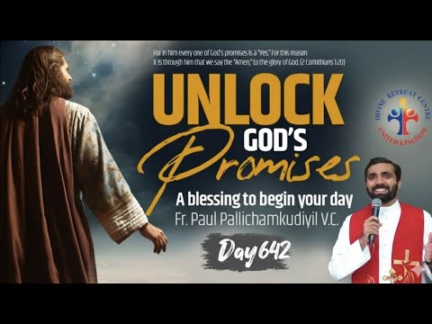 Unlock God's Promises: a blessing to begin your day Day (642) - Fr Paul Pallichamkudiyil VC