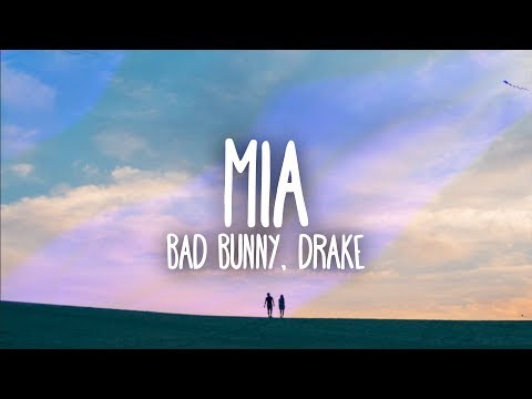 Bad Bunny, Drake - MIA (Lyrics / Letra)