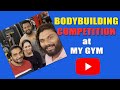 Bodybuilding Competition at My GYM - Wasim Khan Bodybuilder