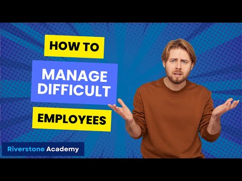 How To Effectively Handle Difficult Employees