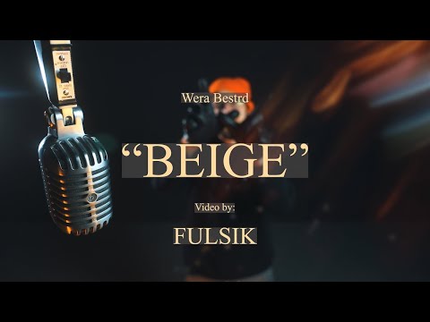Wera Bestrd - Beige (Prod. Kushadelic) (Directed by Fulsik)