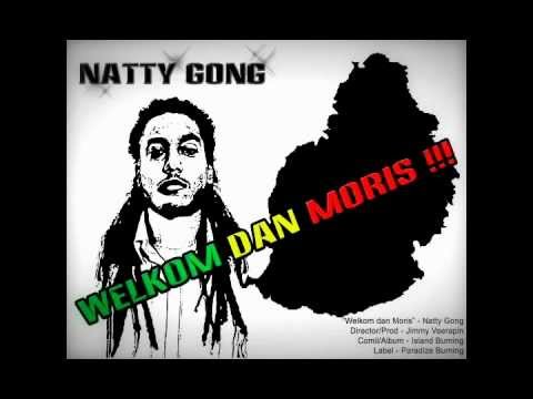 Natty Gong - Welkom dan Moris (Compil Island Burning 2011)