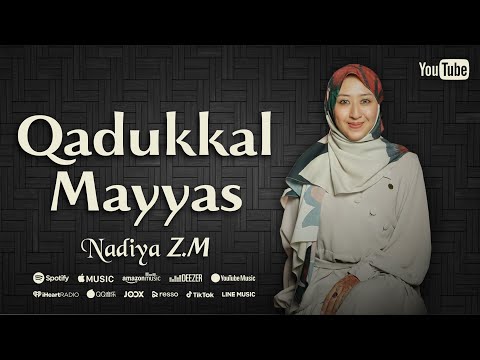 Birdhak - Qadukkal mayyas ( Nadiya ZM.  ft Diki_Rahm )
