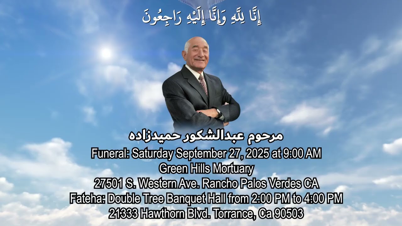 Funeral Announcement Abdul Shakour Hamidzadah Saturday 27 September 2025 Funeral Announcement Abdul Shakour Hamidzadah Saturday 27 September 2025
